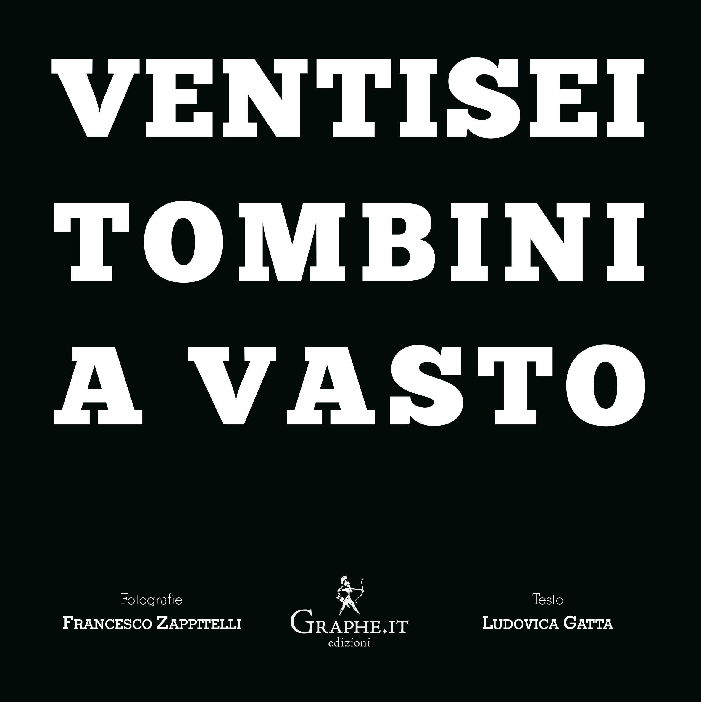 Ventisei Tombini A Vasto