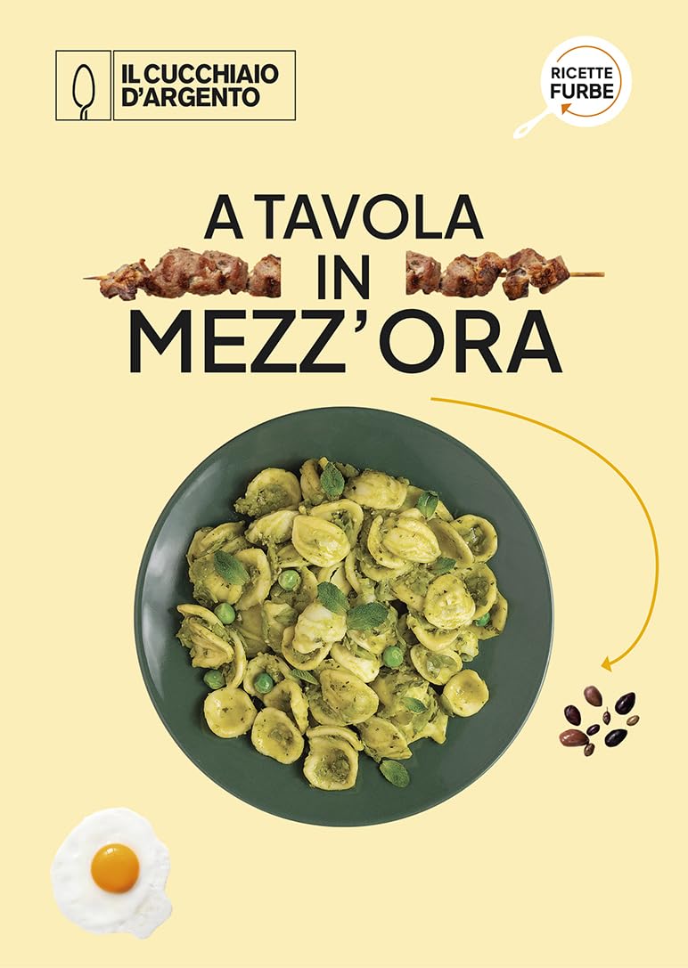 A Tavola In Mezz’Ora di Il Cucchiaio D’Argento – Recensione