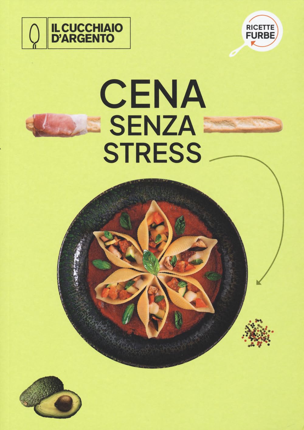 Cena Senza Stress di Il Cucchiaio D’Argento – Recensione