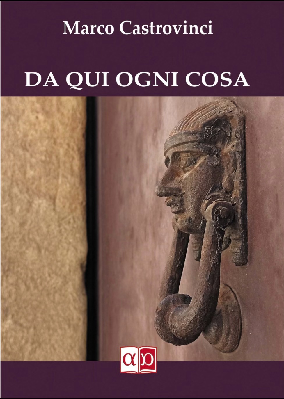 Da Qui Ogni Cosa di Marco Castrovinci – Recensione